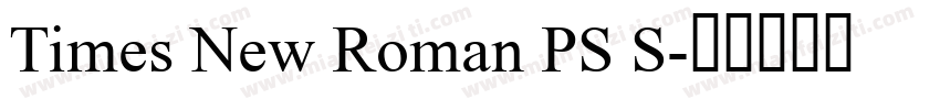 Times New Roman PS S字体转换